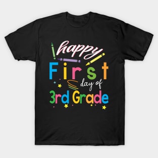 Happy First Day Of 3rd Grade Students First Day Of School Back To School T-Shirt